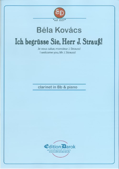 ICH BEGRUESSE SIE, HERR JOHANN STRAUSS! (Clarinet)